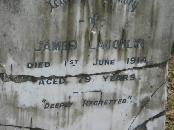 James LAUGLIN,  | died 1 June 1914 aged 79 years;  | Kingston Pioneer Cemetery, Logan City  | 