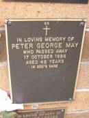 Peter George MAY, died 17 Oct 1996 aged 45 years; Lawnton cemetery, Pine Rivers Shire 