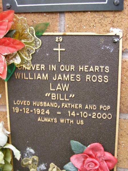 William James Ross (Bill) LAW,  | husband father pop,  | 19-12-1924 - 14-10-2000;  | Lawnton cemetery, Pine Rivers Shire  | 