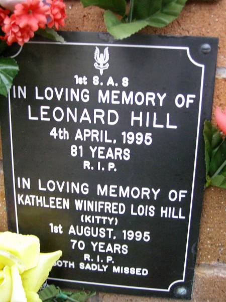 Leonard HILL,  | died 4 April 1995 aged 81 years;  | Kathleen Winifred Lois (Kitty) HILL,  | died 1 Aug 1995 aged 70 years;  | Lawnton cemetery, Pine Rivers Shire  | 