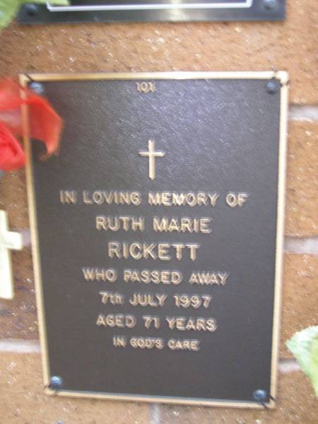 Ruth Marie RICKETT,  | died 7 July 1997 aged 71 years;  | Lawnton cemetery, Pine Rivers Shire  | 