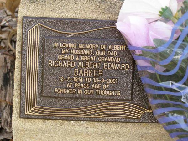 Richard Albert Edward BARKER,  | husband dad grandad great-grandad,  | 12-7-1914 - 13-9-2001 aged 87 years;  | Lawnton cemetery, Pine Rivers Shire  | 