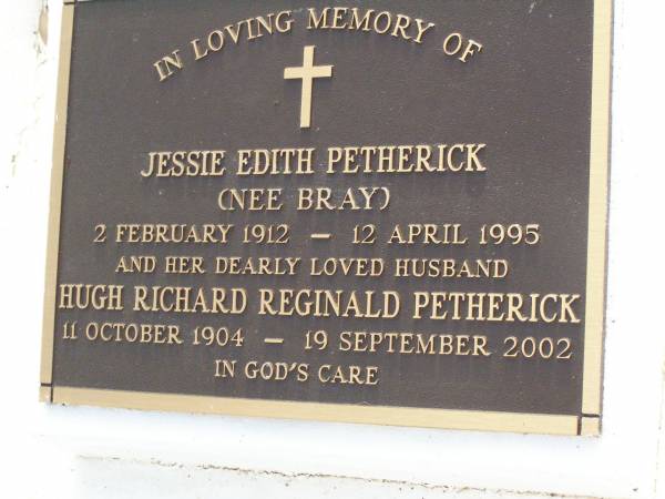 Jessie Margaret Stewart BRAY,  | died 20 Feb 1938 aged 61 years;  | Thomas Nathaniel BRAY,  | husband,  | died 3 June 1949 aged 83 years;  | John Sanders BRAY,  | son husband father,  | died 17 Oct 1974 aged 71 years;  | Mary Isabel BRAY,  | wife mother,  | born 29 Nov 1911,  | died 27 Nov 2004;  | Jessie Edith PETHERICK (nee BRAY),  | 2 Feb 1912 - 12 April 1995;  | Hugh Richard Reginald PETHERICK,  | husband,  | 11 Oct 1904 - 19 Sept 2002;  | William Stewart BRAY,  | 3 Oct 1904 - 10 Sept 2002;  | Dorothy May BRAY,  | wife,  | 13 May 1907 - 15 April 2004;  | Ronald Shirley BRAY,  | 17-4-1933 - 9-1-2000,  | husband of Kirsten,  | son of Victor & Lily BRAY (nee MCCULLAGH(,  | father grandather great-grandfather brother uncle,  | farmer of Kallangur;  | Lawnton cemetery, Pine Rivers Shire  | 