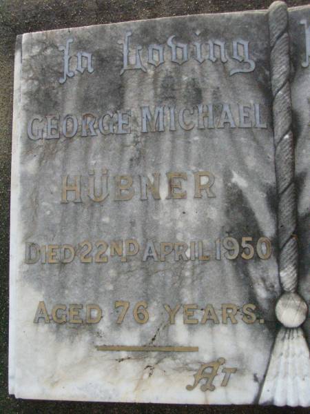 Geroge Michael HUBNER,  | died 22 April 1950 aged 76 years;  | Elizabeth HUBNER,  | died 12 Jan 1934 aged 44 years;  | Lawnton cemetery, Pine Rivers Shire  | 