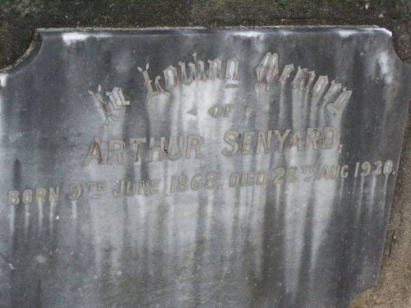 Arthur SENYARD,  | born 9 June 1868,  | died 28 Aug 1930;  | Lawnton cemetery, Pine Rivers Shire  | 