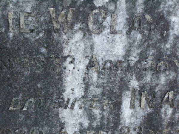 Emilie W. CLAY  | died 18 Jan 1933 aged 58 years;  | Ina,  | daughter,  | died March 1930 aged 23 years;  | Lawnton cemetery, Pine Rivers Shire  | 