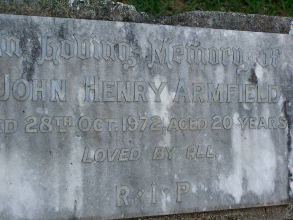 John Henry ARMFIELD,  | died 28 Oct 1972 aged 20 years;  | Lawnton cemetery, Pine Rivers Shire  | 