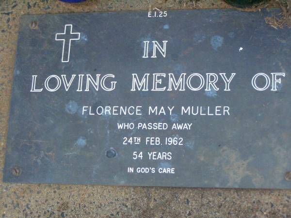 Florence May MULLER,  | died 24 Feb 1962 aged 54 years;  | Lawnton cemetery, Pine Rivers Shire  | 