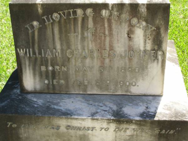 William Charles JOYNER,  | born 8 May 1846,  | died 2 Feb 1900;  | Lawnton cemetery, Pine Rivers Shire  | 