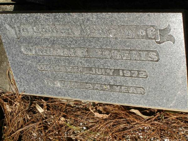 Winifred E. ROBERTS,  | died 10 July 1972 in 84th year;  | Lawnton cemetery, Pine Rivers Shire  | 