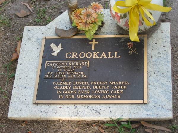 Raymond Richard CROOKALL,  | died 27 Oct 2004 aged 70 years,  | husband father papa;  | Lawnton cemetery, Pine Rivers Shire  | 