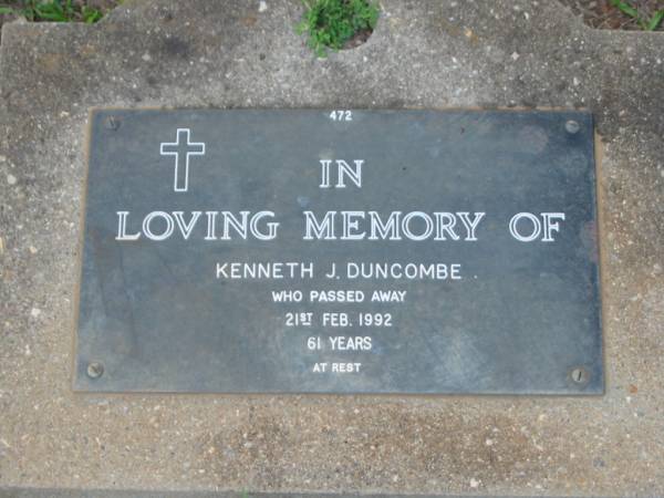 Kenneth J. DUNCOMBE,  | died 21 Feb 1992 aged 61 years;  | Lawnton cemetery, Pine Rivers Shire  | 