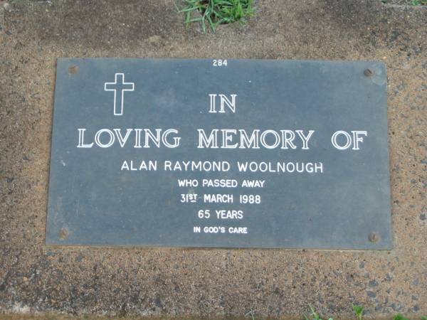 Alan Raymond WOOLNOUGH,  | died 31 March 1988 aged 65 years;  | Lawnton cemetery, Pine Rivers Shire  | 