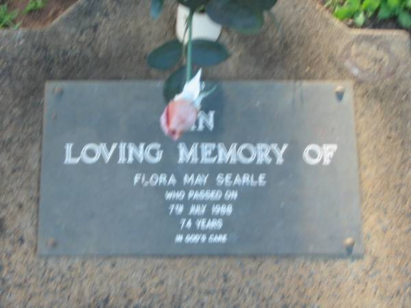 Flora May SEARLE,  | died 7 July 1988? aged 74 years;  | Lawnton cemetery, Pine Rivers Shire  | 