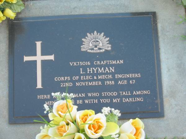 June Marie HYMAN,  | born 3 April 1929,  | died 2 Jan 2004,  | wife mother grandmother;  | L.HYMAN,  | died 22 Nov 1988 aged 67 years;  | Lawnton cemetery, Pine Rivers Shire  | 