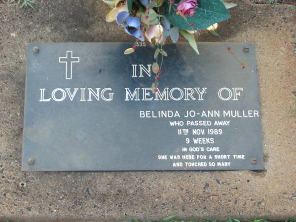 Belinda Jo-Ann MULLER,  | died 11 Nov 1989 aged 9 weeks;  | Lawnton cemetery, Pine Rivers Shire  | 