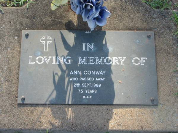 Ann CONWAY,  | died 2 Sept 1989 aged 75 years;  | Lawnton cemetery, Pine Rivers Shire  | 