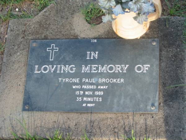 Tyrone Paul BROOKER,  | died 15 Nov 1989 aged 35 minutes;  | Lawnton cemetery, Pine Rivers Shire  | 