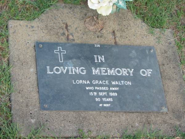 Lorna Grace WALTON,  | died 15 Sept 1989 aged 90 years;  | Lawnton cemetery, Pine Rivers Shire  | 