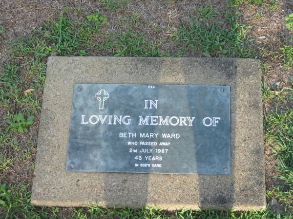 Beth Mary WARD,  | died 2 July 1987 aged 43 years;  | Lawnton cemetery, Pine Rivers Shire  | 