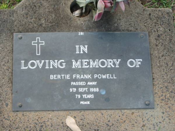 Bertie Frank POWELL,  | died 9 Sept 1988a ged 79 years;  | Lawnton cemetery, Pine Rivers Shire  | 