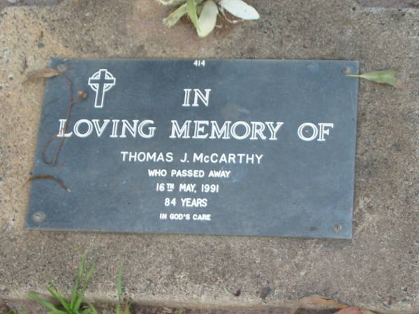 Thomas J. MCCARTHY,  | died 16 May 1991 aged 84 years;  | Lawnton cemetery, Pine Rivers Shire  | 
