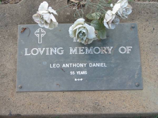 Leon Anthony DANIEL,  | died aged 55 years;  | Lawnton cemetery, Pine Rivers Shire  | 
