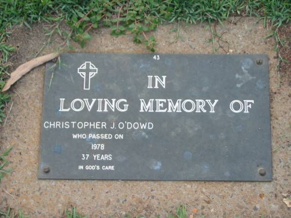 Christopher J. O'DOWD,  | died 1978 aged 37 years;  | Lawnton cemetery, Pine Rivers Shire  | 