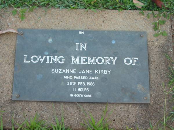 Suzanne Jane KIRBY,  | died 26 Feb 1986 aged 11 hours;  | Lawnton cemetery, Pine Rivers Shire  | 