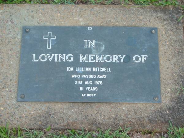Ida Lillian MITHCEL,  | died 21 Aug 1976 aged 81 years;  | Lawnton cemetery, Pine Rivers Shire  | 