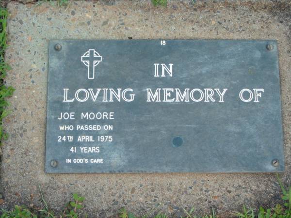 Joe MOORE,  | died 24 April 1975 aged 41 years;  | Lawnton cemetery, Pine Rivers Shire  | 