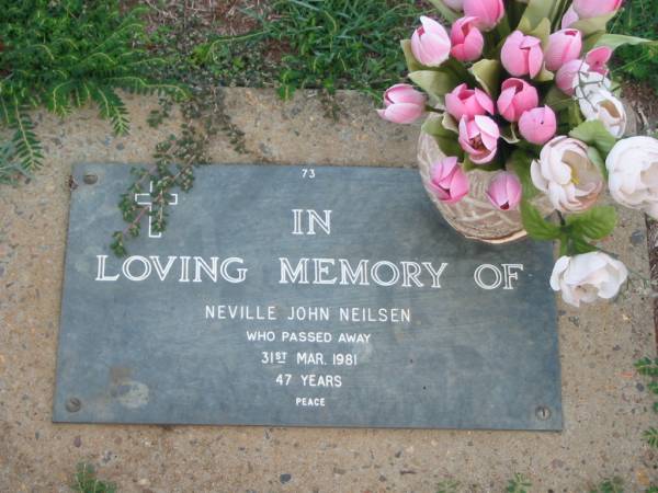 Neville John NEILSEN,  | died 31 Mar 1981 aged 47 years;  | Lawnton cemetery, Pine Rivers Shire  | 