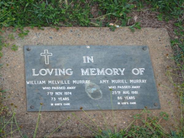 William Neville MURRAY,  | died 7 Nov 1974 aged 73 years;  | Amy Muriel MURRAY,  | died 25 Aug 1981 aged 86 years;  | Lawnton cemetery, Pine Rivers Shire  | 