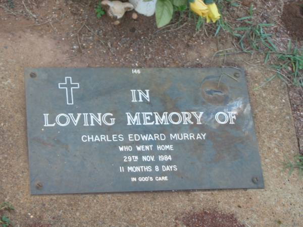 Charles Edward MURRAY,  | died 29 Nov 1984 aged 11 months 8 days;  | Lawnton cemetery, Pine Rivers Shire  | 