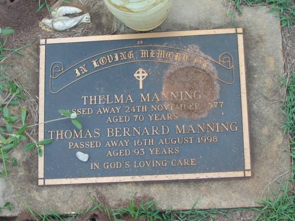 Thelma MANNING,  | died 24 Nov 1977 aged 70 years;  | Thomas Bernard MANNING,  | died 16 Aug 1998 aged 93 years;  | Lawnton cemetery, Pine Rivers Shire  | 