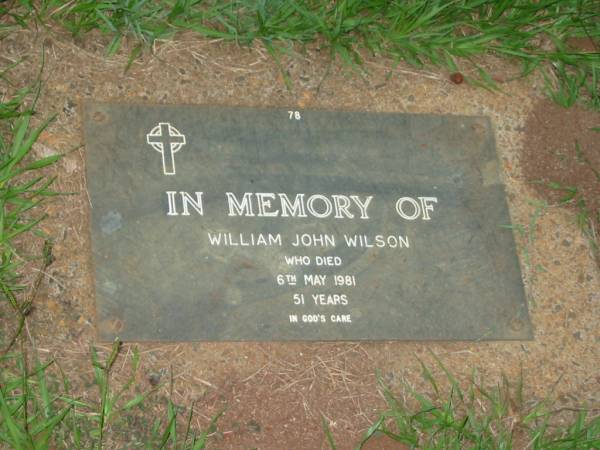 William John WILSON,  | died 6 May 1981 aged 51 years;  | Lawnton cemetery, Pine Rivers Shire  | 