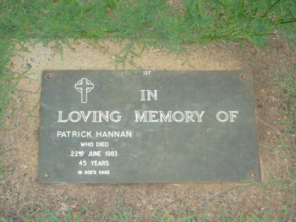 Patrick HANNAN,  | died 22 June 1983 aged 45 years;  | Lawnton cemetery, Pine Rivers Shire  | 