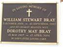 Jessie Margaret Stewart BRAY, died 20 Feb 1938 aged 61 years; Thomas Nathaniel BRAY, husband, died 3 June 1949 aged 83 years; John Sanders BRAY, son husband father, died 17 Oct 1974 aged 71 years; Mary Isabel BRAY, wife mother, born 29 Nov 1911, died 27 Nov 2004; Jessie Edith PETHERICK (nee BRAY), 2 Feb 1912 - 12 April 1995; Hugh Richard Reginald PETHERICK, husband, 11 Oct 1904 - 19 Sept 2002; William Stewart BRAY, 3 Oct 1904 - 10 Sept 2002; Dorothy May BRAY, wife, 13 May 1907 - 15 April 2004; Ronald Shirley BRAY, 17-4-1933 - 9-1-2000, husband of Kirsten, son of Victor & Lily BRAY (nee MCCULLAGH(, father grandather great-grandfather brother uncle, farmer of Kallangur; Lawnton cemetery, Pine Rivers Shire 