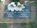 
Maureen Blanche RYAN,
died 1 June 1990 aged 62 years;
Geoffrey Terence RYAN,
died 18 Aug 1994 aged 26 years;
Lawnton cemetery, Pine Rivers Shire
