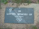 
Leon MURPHY,
died 21 Mar 1982 aged 62 years;
Lawnton cemetery, Pine Rivers Shire
