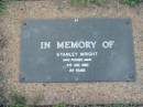 Stanley WRIGHT, died 9 Aug 1980 aged 89 years; Lawnton cemetery, Pine Rivers Shire 