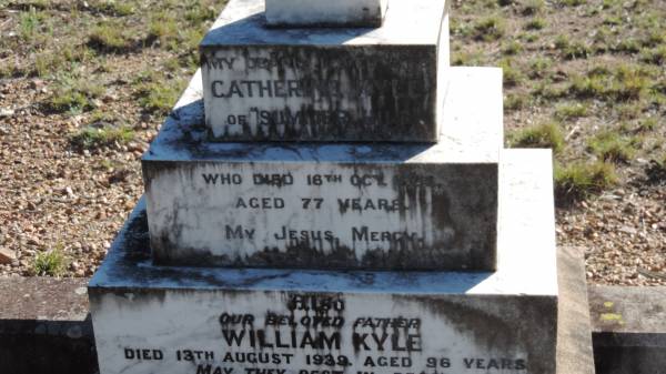 Catherine KYLE  | of Summer Hill  | d: 16 Oct 1928 aged 77  |   | William KYLE  | d: 13 Aug 1939 aged 96  |   | Leyburn Cemetery  |   | 
