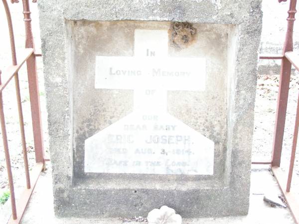 Eric Joseph, baby,  | died 3 Aug 1914;  | Lockrose Green Pastures Lutheran Cemetery, Laidley Shire  | 