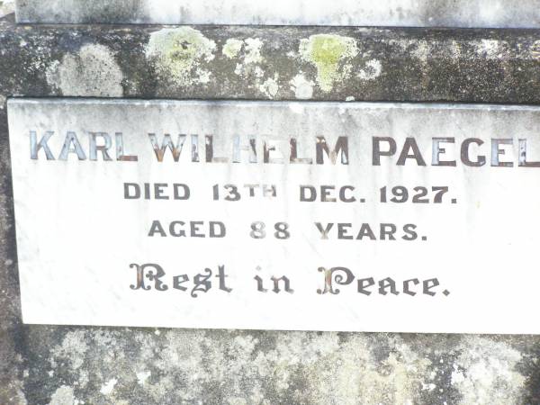 Karl Wilhelm PAEGEL,  | died 13 Dec 1927 aged 88 years;  | Amelia PAEGEL,  | died 13 Oct 1925 aged 82 years;  | Lockrose Green Pastures Lutheran Cemetery, Laidley Shire  | 