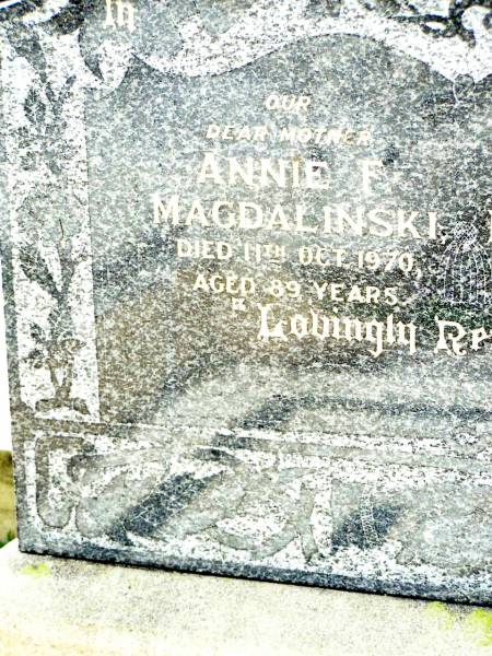 Annie F. MAGDALINSKI, mother,  | died 11 Oct 1970 aged 89 years;  | Charles A. MAGDALINSKI, husband father,  | died 24 Aug 1937 aged 63 years;  | Lockrose Green Pastures Lutheran Cemetery, Laidley Shire  | 