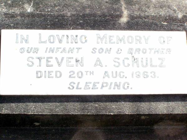 Steven A. SCHULZ, infant son brother,  | died 20 Aug 1963;  | Lockrose Green Pastures Lutheran Cemetery, Laidley Shire  | 