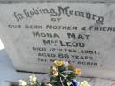 mother Mona May MacLEOD died 12 Feb 1981 aged 66 years; Logan Village Cemetery, Beaudesert 
