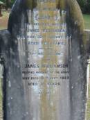 Janet wife of James WILLIAMSON died 16 Aug 1907 aged 70 years; husband James WILLIAMSON died 28 Sept 1923 aged 81 years; Logan Village Cemetery, Beaudesert 