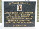 Alice Emma (Judy) WADDELL, born 31-5-1934 died 21-7-1997, sister mother grandmother of Amanda, Mathew, Hayden, Sara, Hope, Cortney & Nathen; Logan Village Cemetery, Beaudesert 