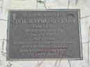 Cecil Raymond CLARK, (Same Day Cec), died 15-12-1991 aged 61 years, father of Raymond, Kevin, Gary, Alison, Katherine, Laura; Logan Village Cemetery, Beaudesert Shire 